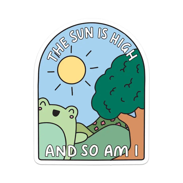 The Sun Is High and So Am I Waterproof Sticker | Featured Brand