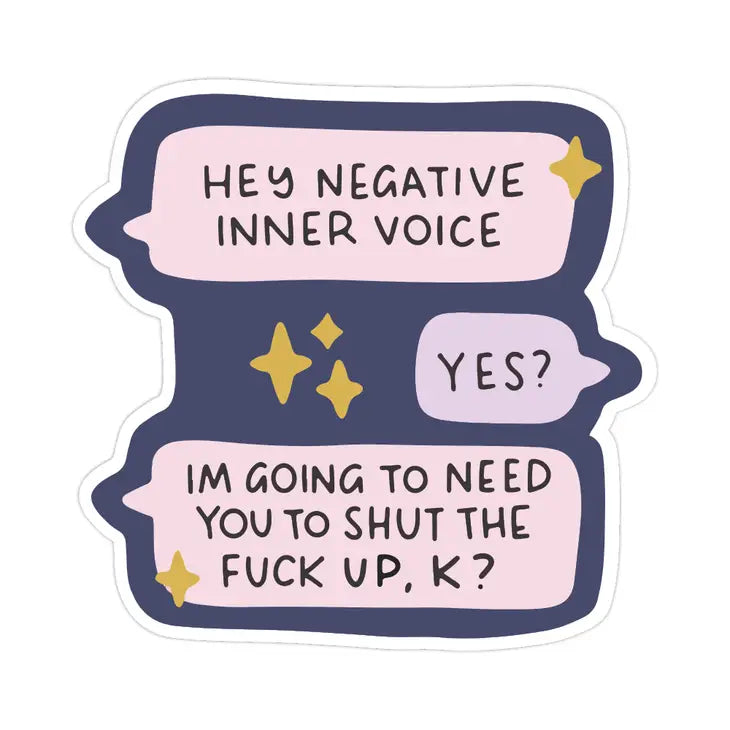 Hey Negative Inner Voice Waterproof Sticker | Featured Brand