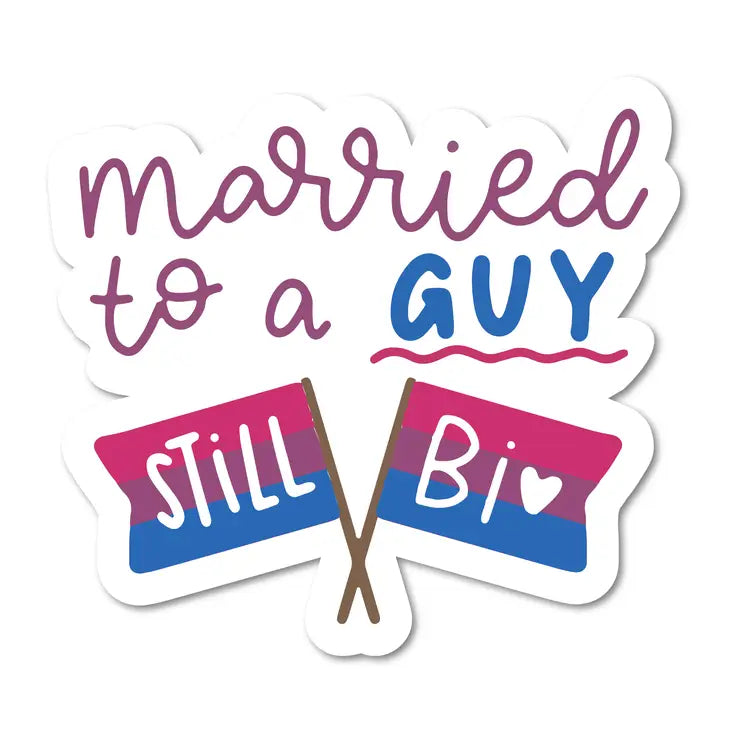 Married To A Guy Still Bi Waterproof Sticker | Featured Brand