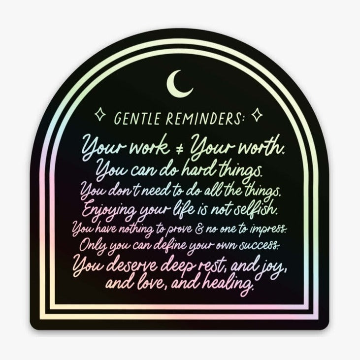 Gentle Reminders Holographic Waterproof Sticker | Featured Brand