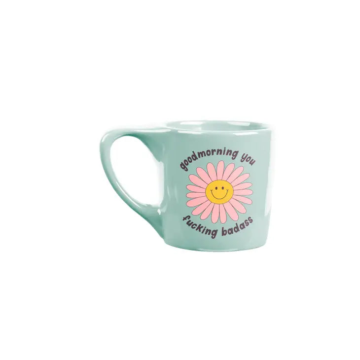 Good Morning You Fucking Badass Mug | Featured Brand