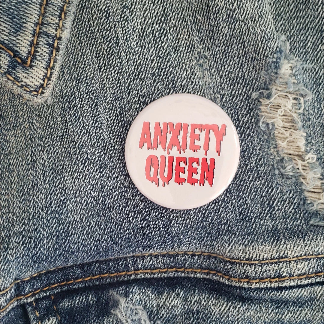 Anxiety Queen Pinback Button | Featured Brand