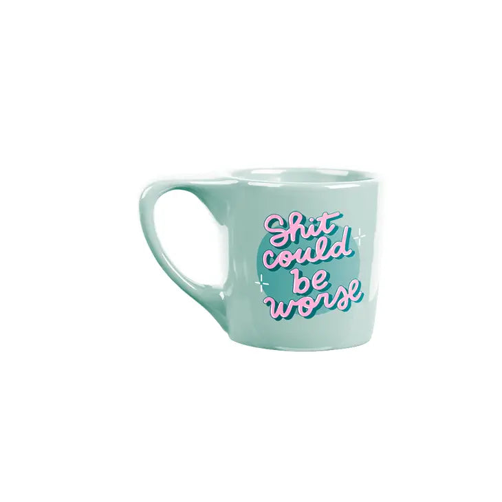 Shit Could Be Worse Mug | Featured Brand