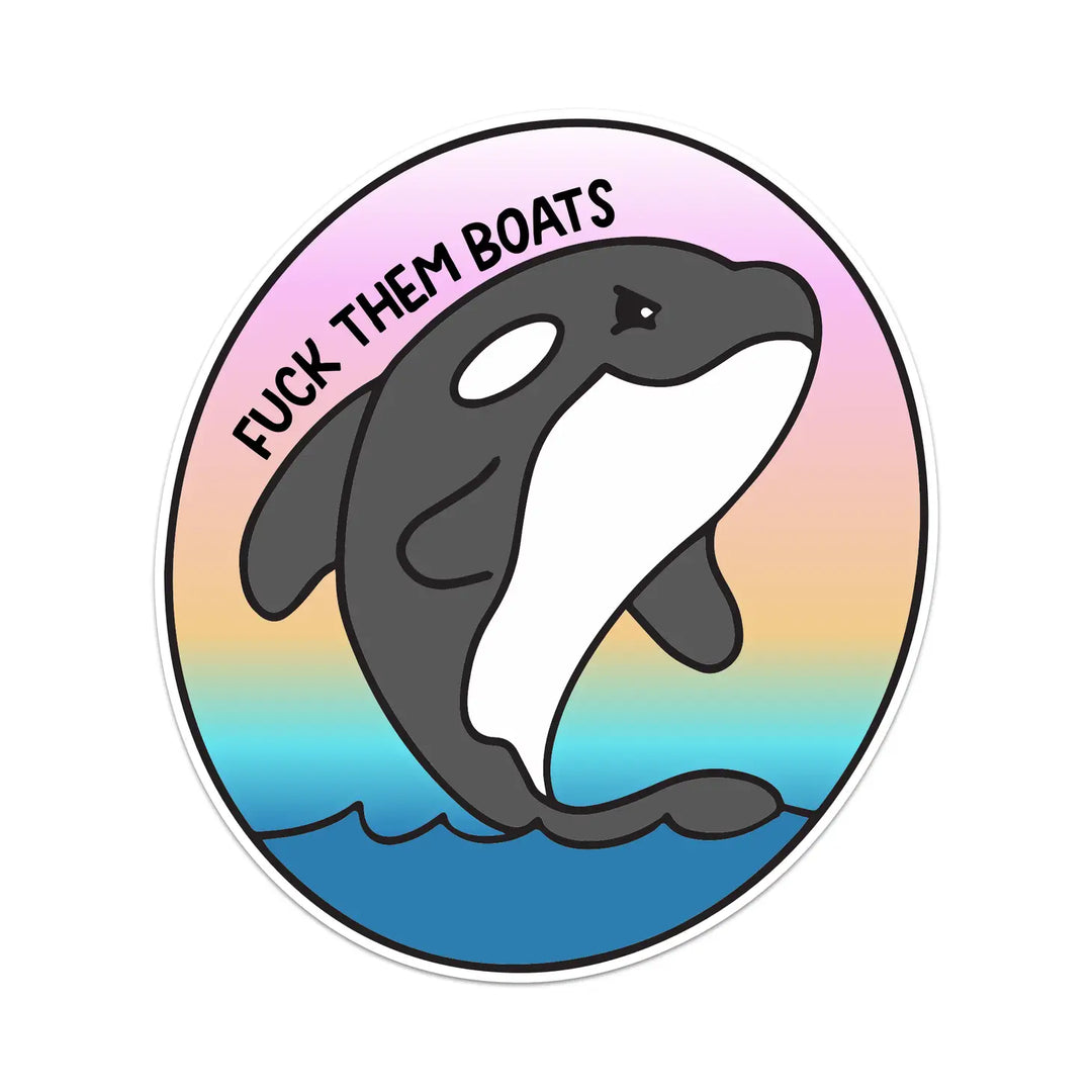 Fuck Them Boats Waterproof Sticker  |  Featured Brand