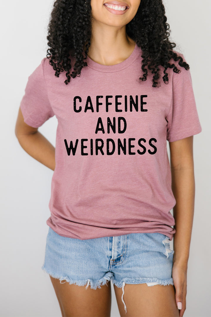 Caffeine and Weirdness Heather Blend Tee