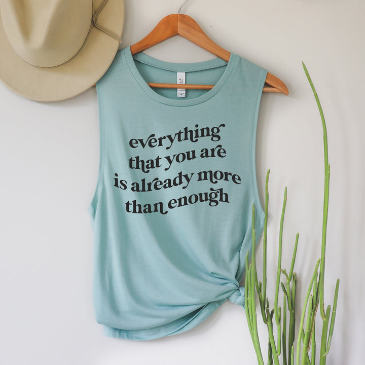 Everything That You Are Muscle Tank