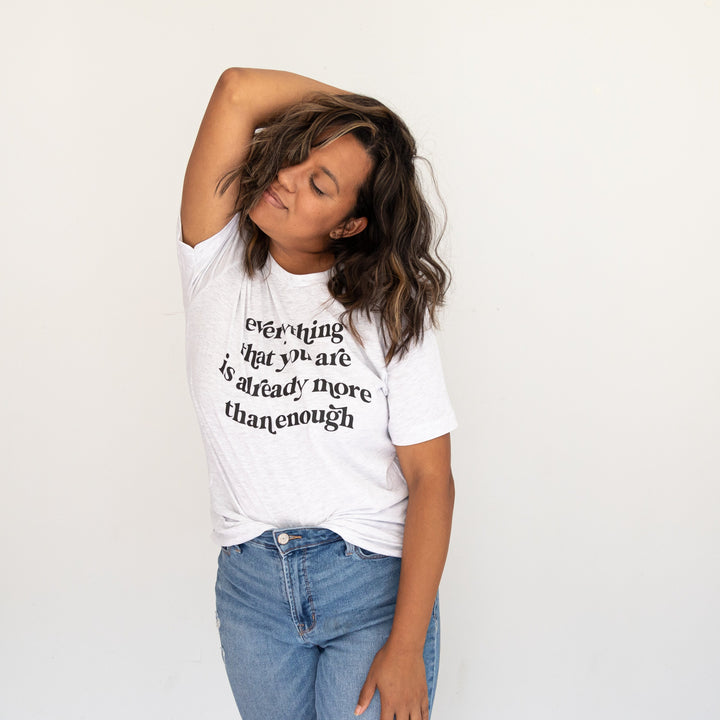Everything That You Are Ash Tee