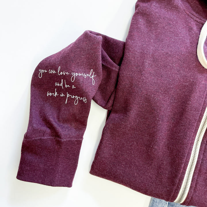 You Can Love Yourself Maroon French Terry Zip Hoodie w/ Thumbholes