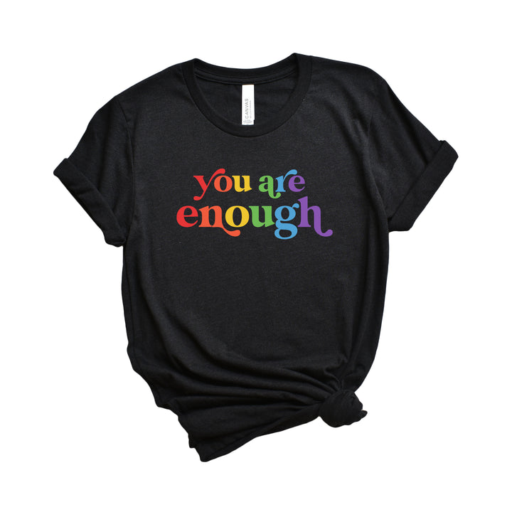 You Are Enough Black Triblend Tee |  Rainbow Ink