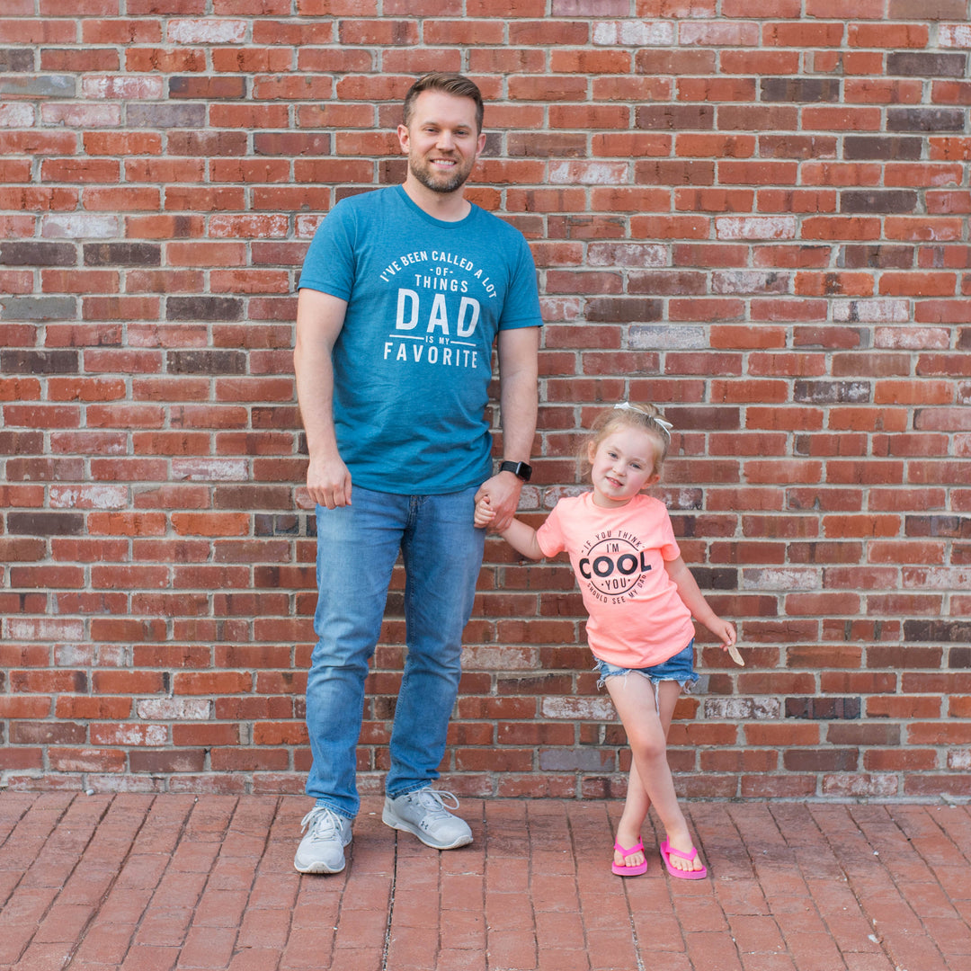 I've Been Called a Lot of Things Dad Is My Favorite Heather Blend Tee